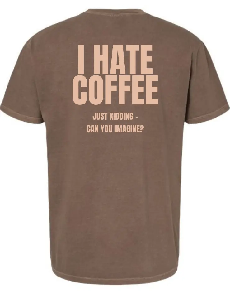 Not Justa Coffee Shop - Shirt