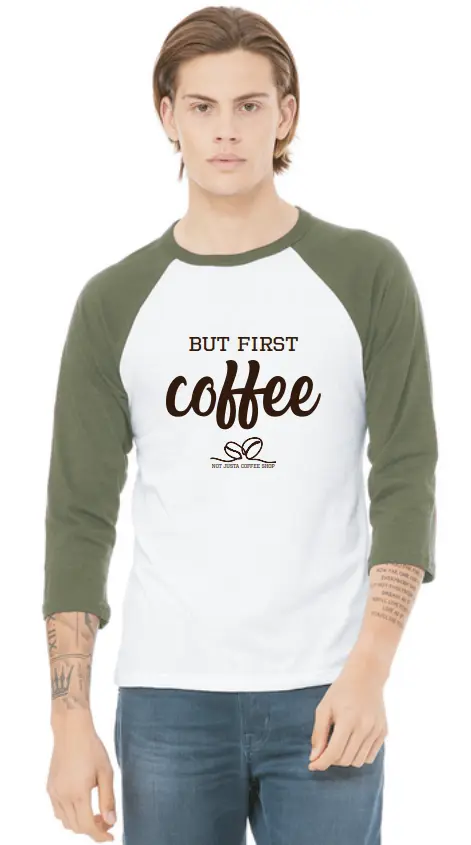 But First Coffee - Shirt
